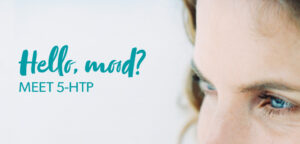 5-HTP : un supplément pour améliorer l'humeur, le sommeil et le bien-être général