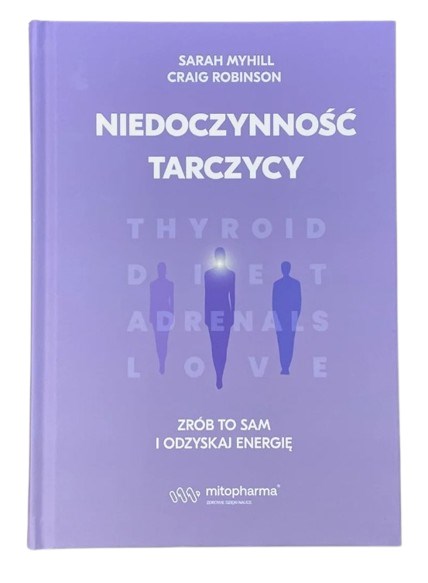 Książki - BOOK BOOK Hypothyroidism Sarah Myhill (361 pages)