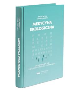 Książki - BOOK - Medycyna Ekologiczna Dr Sarah Myhili (568 pages)"